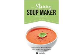 When you're starting a wellness or weight loss journey, either on your own or with the help of a nutritionist, the first step is usually to reduce your caloric intake. The Skinny Soup Maker Recipe Book Delicious Low Calorie Healthy And Simple Soup Machine Recipes Under 100 200 And 300 Calories Kogan Com