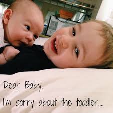 Dear Second Baby, I'm sorry about The Toddler