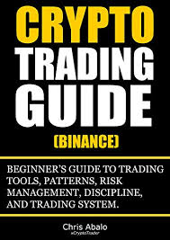 The exchange that is based in malta was founded in the middle of 2017. Crypto Trading Guide Binance Beginner S Guide To Trading Tools Patterns Risk Management Discipline And Trading System English Edition Ebook Abalo Chris Amazon De Kindle Shop