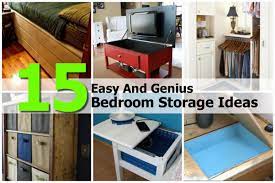 15 Genius Bedroom Storage Ideas Diy Bedroom Storage Small Bedroom Diy Bedroom Storage