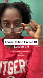 Learn Haitian Creole: Lesson #11