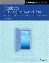 Unlocking the power of data, 2e enhanced epub reg card with wileyplus blackboard card set by lock robin h. Statistics Unlocking The Power Of Data 2nd Edition Rent 9781119539766 Chegg Com Textbook Rental Used Textbooks Unlock