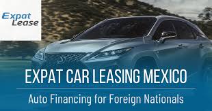 This location accepts notorized chinese drivers license. Mexico Expat Car Leasing And Rental Relocation Services Expatride