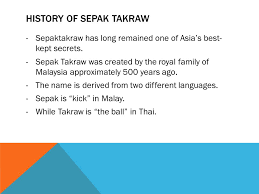 The modern version of sepak takraw is fiercely simplified and started taking form in thailand almost 200 years ago. Sepak Takraw By Jef Fluevog History Of Sepak Takraw Sepaktakraw Has Long Remained One Of Asia S Best Kept Secrets Sepak Takraw Was Created By The Ppt Download
