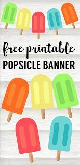 Popsicle Summer Banner Decor Free Printable Paper Trail Design Summer Banner Summer Diy Summer Party Decorations