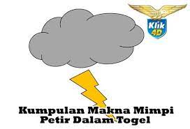 Kumpulan Makna Mimpi Petir Dalam Togel