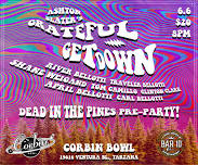 Ashton Slater's Grateful Get Down, Dead in the Pines Pre-Party