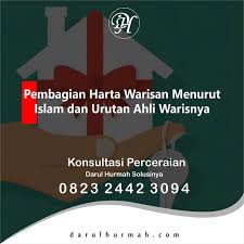 Dalam islam, pemabagian harta warisan sangat diperhatikan. Pembagian Harta Warisan Menurut Islam Urutan Ahli Warisnya