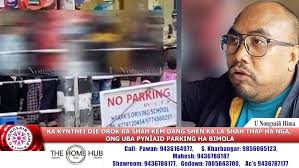 KA KYNTHEI DIE DROK BA SHAH KEM DANG SHEN KA LA SHAH THAP HA NGA, ONG UBA  PYNÏAID PARKING HA BIMOLA