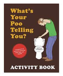 What S Your Poo Telling You Activity Book Paperback Book Activities Book Humor Chronicle Books