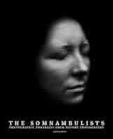 The Somnambulists: Photographic Portraits from Before Photography : Forbes,  Duncan, McGrath, Roberta, Kane, Joanna: Amazon.de: Bücher