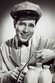 My question is do any of you remember the milk man, and how many of you are  actually the milk man's kid...