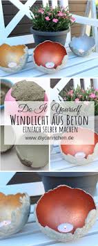 Diy Windlichter Aus Beton Ganz Einfach Selber Machen Die Perfekte Gartendeko Diycarinchen Diy Blog Selber Machen Garten Deko Diy Laternen