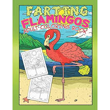 Discover all our images corresponding to the search term flamingo. Buy Farting Flamingos Adult Coloring Book Unique White Elephant Jokes Gag Gift For Boyfriend Funny Stress Relief Paperback Illustrated July 17 2020 Online In Indonesia B08dsysqlh