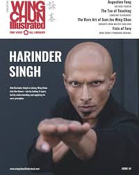 Wing Chun Illustrated Magazine Issue 54 (June 2020): Featuring Sifu  Harinder Singh: Lilleør, Eric: 9798848820065: Amazon.com: Books