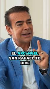Mi encuentro con el arcángel San Rafael