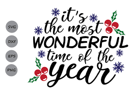 Ecards are a great way of saying. It S The Most Wonderful Time Of The Year Svg Graphic By Cosmosfineart Creative Fabrica