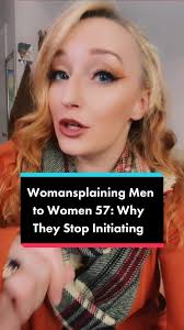 Why Men Stop Initiating: The Impact of Womansplaining in Relationships