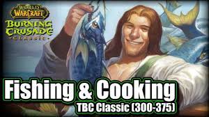 What is cooking in wow tbc classic. Burning Crusade Classic Fishing Cooking Guide 300 375 Youtube