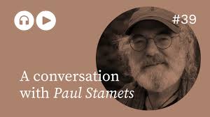 Paul Stamets: Mushrooms, AI, and the Human Spirit