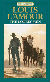The Lonely Men Louis L Amour Google Books Louis L Amour Novels Books