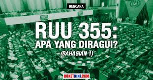 Speaker pandikar amin mulia's decision today to adjourn the dewan rakyat was planned earlier, said pas lawmaker mahfuz omar. Ruu 355 Apa Yang Diragui Bahagian 1 Roketkini Com