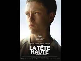 What does la tête haute mean in french? La Tete Haute Bande Annonce Un Film D Emmanuelle Bercot Youtube