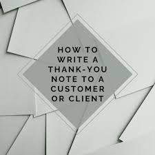 Keep the tone of your thank you card wording appropriate to the situation. Thank You Notes And Appreciation Messages For Customers Or Clients Toughnickel