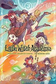 Little Witch Academia Vol 3 Another Universe My Little Witch Academia Little Witch Academy Manga