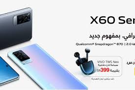 سعر ومواصفات موبايل vivo x60 pro plus دليل شامل لكل ما تريد معرفته عن فيفو x60 برو بلس / سعر / مواصفات / المميزات / العيوب / مراجعة شاملة Ø³Ø¹Ø± Vivo X60 Ùˆ X60 Pro ÙÙŠ Ø§Ù„Ø³Ø¹ÙˆØ¯ÙŠØ© Ùˆ Ù…ÙŠØ¹Ø§Ø¯ Ø§Ù„Ø·Ø±Ø­ Ø§Ù„Ù…Ø±Ø³Ø§Ù„