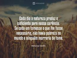 As 13 Frases Mais Memoraveis De Gandhi Gandhi Belas Citacoes Frases