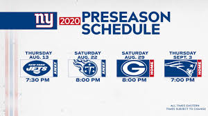 The official source of the latest giants regular season schedule and preseason schedule Giants Schedule 2020 Preseason Dates And Times