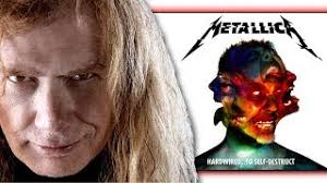 Dave Mustaine: What I Think About Metallica's "Hardwired... To  Self-Destruct" Album!
