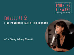 I had just started working at men's health two months. Episode 75 Five Pandemic Parenting Lessons With Cindy Wang Brandt Cindy Brandt