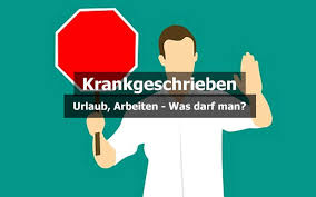 Eine nachtdienstuntauglichkeit bezieht sich nur auf den gesetzlichen nachtzeitraum von 23.00 bis 06:00 uhr. Krankgeschrieben Was Darf Man Urlaub Erlaubt Praktischarzt