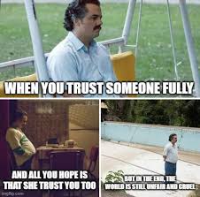 So Today My Gf Broke Up With Me Because Im Lame And Boring I Hope She Finds Someone Who Will Make Her Happy So Today I Just Browse 9gag And Everything You