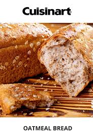 When done, lift the lid of the machine and let cool for 30 minutes or remove carefully and let cool on a heat resistant trivet or surface. Oatmeal Bread Small 1 Lb Recipe Cuisinart Com Fresh Bread Recipes Bread Recipes