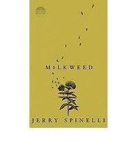 Milkweed By Jerry Spinelli One Of My New Favorites Cursed Child Book My Books Children Book Cover