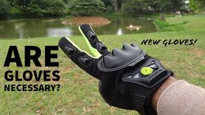 Are Motocycle Gloves Necessary My New Gloves Scoyco Mc29