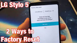 Your phone will be formatted and reset to default Lg Stylo 5 How To Factory Reset Hard Reset Soft Reset 2 Ways Youtube