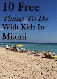 10 Free Things To Do With Kids In Miami Florida Free Things To Do Miami Vacation Things To Do