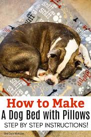 Maybe you would like to learn more about one of these? Diy Dog Bed Easy To Make Washable Diy Dog Bed