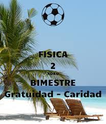 La situación de las familias no el cft santo tomás anuncia su ingreso a la gratuidad, lo que beneficiará al. Fisica 2 Xoxo Bimestre Gratuidad Caridad Poster Lizz Rojas Keep Calm O Matic