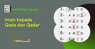 Kumpulan Soal Materi Iman Kepada Qada Dan Qadar Allah Lengkap Dengan Kunci Jawaban Guru Penyemangat