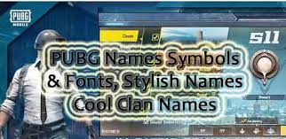 Pubg Name Symbols Stylish Fonts Clan Names Unique Names 2020 Pubg mobile is one of the most popular games across the world, and is enjoyed by people from all fields.