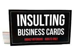 Search our business card templates, or browse by category! Offensive Business Cards Full Color Set Of 50 With 10 Different Insults 1 Bonus Card Pranks And Jokes Adults Only Prank A Lot
