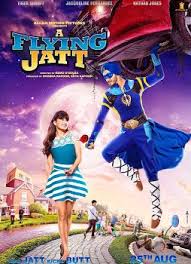 Poster Of Hindi Movie A Flying Jatt 2016 720p 999mb Full Hd Movie Free Download Bollywood Movie Bollywood Movie Songs Bollywood Movies