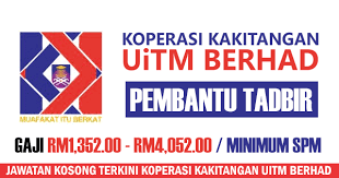 Laman maklumat dan sumber rasmi untuk koperasi kakitangan jkr dan jba pahang berhad. Jawatan Kosong Pembantu Tadbir Di Koperasi Kakitangan Uitm Gaji Rm1 352 00 Rm4 052 00 Minimum Spm Jobcari Com Jawatan Kosong Terkini