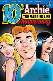 Archie: The Married Life 10th Anniversary #1