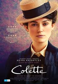 Colette 2018 Starring Keira Knightley Colette Is Pushed By Her Husband To Write Novels Under His Name Upon Th Romantic Movies Period Drama Movies Movies